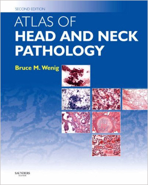 Atlas of Head & Neck Pathology,2/e