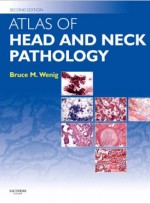 Atlas of Head & Neck Pathology,2/e