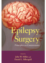 Epilepsy Surgery: Principles And Controversies (Neurological Disease and Therapy)