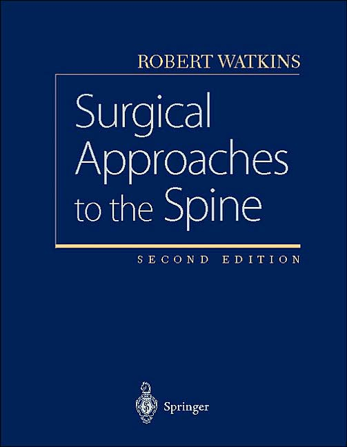 Surgical Approaches to the Spine 2/e