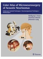 Color Atlas of Microneurosurgery of Acoustic Neurinomas