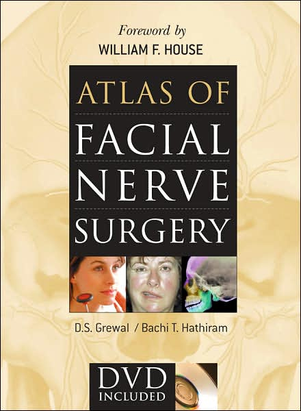 Atlas of Facial Nerve Surgery