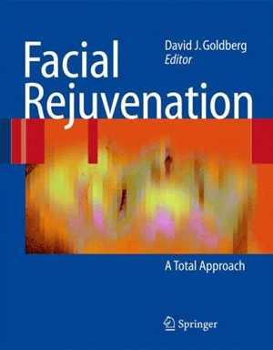 Facial Rejuvenation:A Total Approach