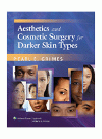 Aesthetics and Cosmetic Surgery for Darker Skin Types