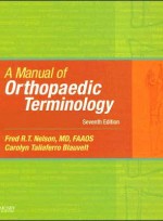 A Manual of Orthopaedic Terminology,7/e