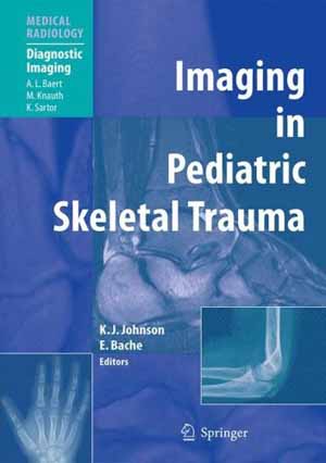 Imaging in Pediatric Skeletal Trauma:Techniques & Applications