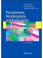 Percutaneous Vertebroplasty and Kyphoplasty, 2/e