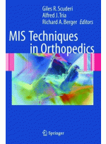 MIS Techniques in Orthopedics