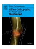 Office Orthopedics for Primary Care:Treatment,3/e