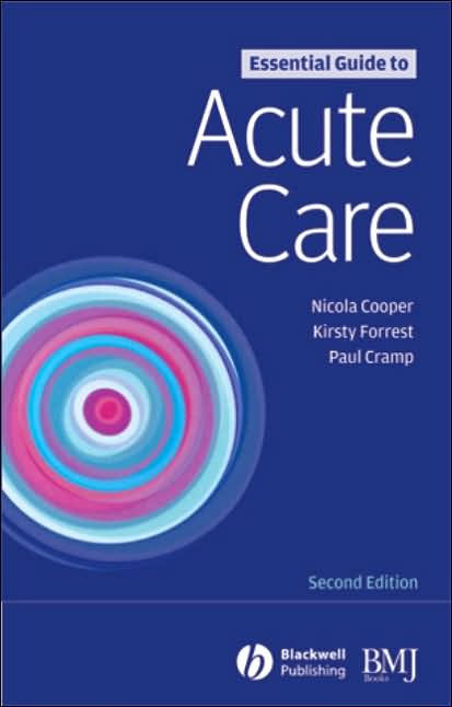 Essential Guide to Acute Care, 2/e