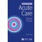 Essential Guide to Acute Care, 2/e