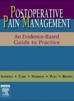 Postoperative Pain Management:An Evidence-based Guide to Practice