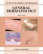 General Dermatology:An Atlas of Investigation & Management