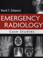 Emergency Radiology: Case Studies,1/e