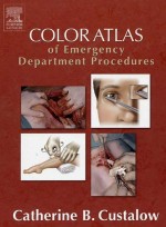 Color Atlas of Emergency Department Procedures