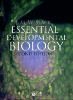 Essential Developmental Biology, 2/e