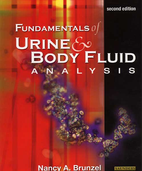 Fundamentals of Urine & Body Fluid Analysis 2/e