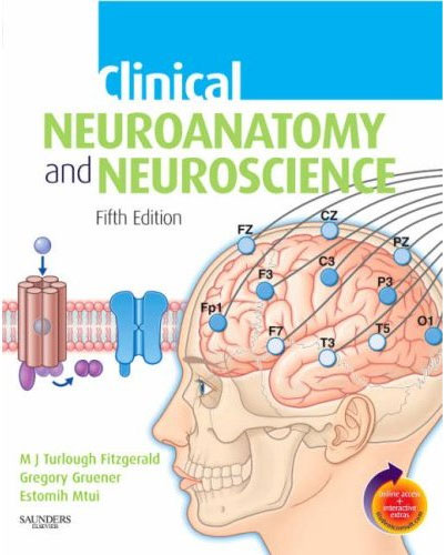 Clinical Neuroanatomy and Neuroscience, 5/e