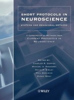 Short Protocols in Neuroscience:Systems & Behavioral Method