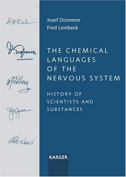 The Chemical Languages of the Nervous System: History of Scientists And Substances