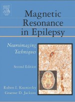 Magnetic Resonance in Epilepsy:Neuroimaging Techniques,2/e