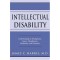 Intellectual Disability : Understanding Its Development, Causes, Classification, Evaluation, and Tre