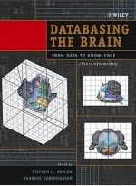 Databasing the Brain: From Data to Knowledge