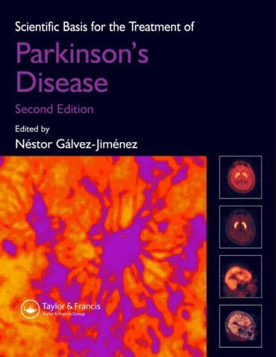 Scientific Basis for the Treatment of Parkinson\'s Disease