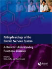 Pathophysiology Of The Enteric Nervous System: A Basis For Understanding Functional Diseases