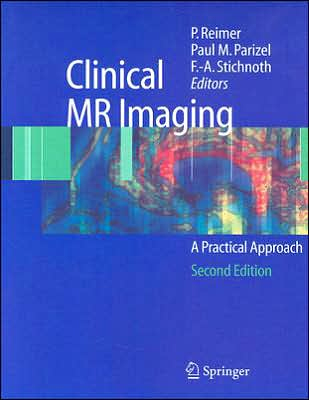 Clinical MR Imaging:A Practical Approach,2/e (Softcover)