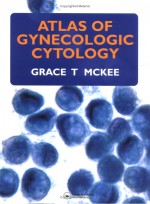 Atlas Of Gynecologic Cytology