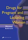 Drugs for Pregnant and Lactating Women