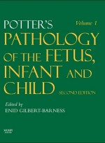 Potter's Pathology of the Fetus, Infant and Child(2 Vol Set),2/e