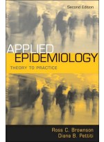 Applied Epidemiology:Theory to Practice,2/e