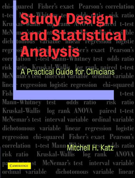 Study Design & Statistical Analysis:A Practical Guide for Clinicians