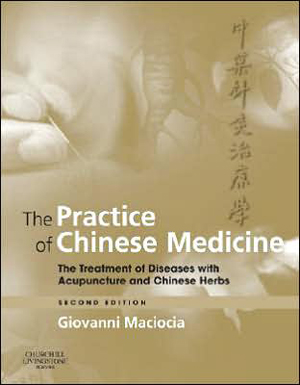 Practice of Chinese Medicine,The,2/e