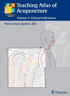 Teaching Atlas of Acupuncture, Vol. 2: Clinical Indications