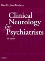 Clinical Neurology for Psychiatrists (6th ed)
