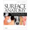 Surface Anatomy,4/e: The Anatomical Basis of Clinical Examination