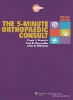 The The 5-Minute Orthopaedic Consult