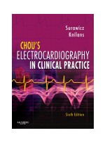 Chou's Electrocardiography in Clinical Practice, 6/e