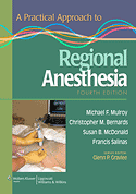 A Practical Approach to Regional Anesthesia ,4/e