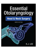 Essential Otolaryngology : Head & Neck Surgery, 2/e