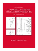 Anatomical Guide For The Electromyographer:The Limbs & Trunk,4/e