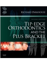 Tip-Edge Orthodontics and the Plus Bracket, 2nd Edition