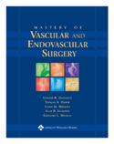 Mastery of Vascular and Endovascular Surgery