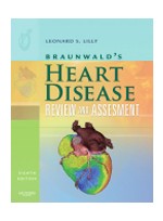 Braunwald's Heart Disease Review & Assessment,8/e