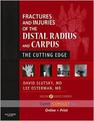 Fractures and Injuries of the Distal Radius and Carpus