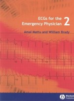 ECGs for the Emergency Physician 2