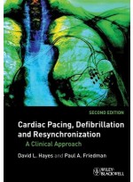 Cardiac Pacing, Defibrillation and Resynchronization: A Clinical Approach, 2nd Edition